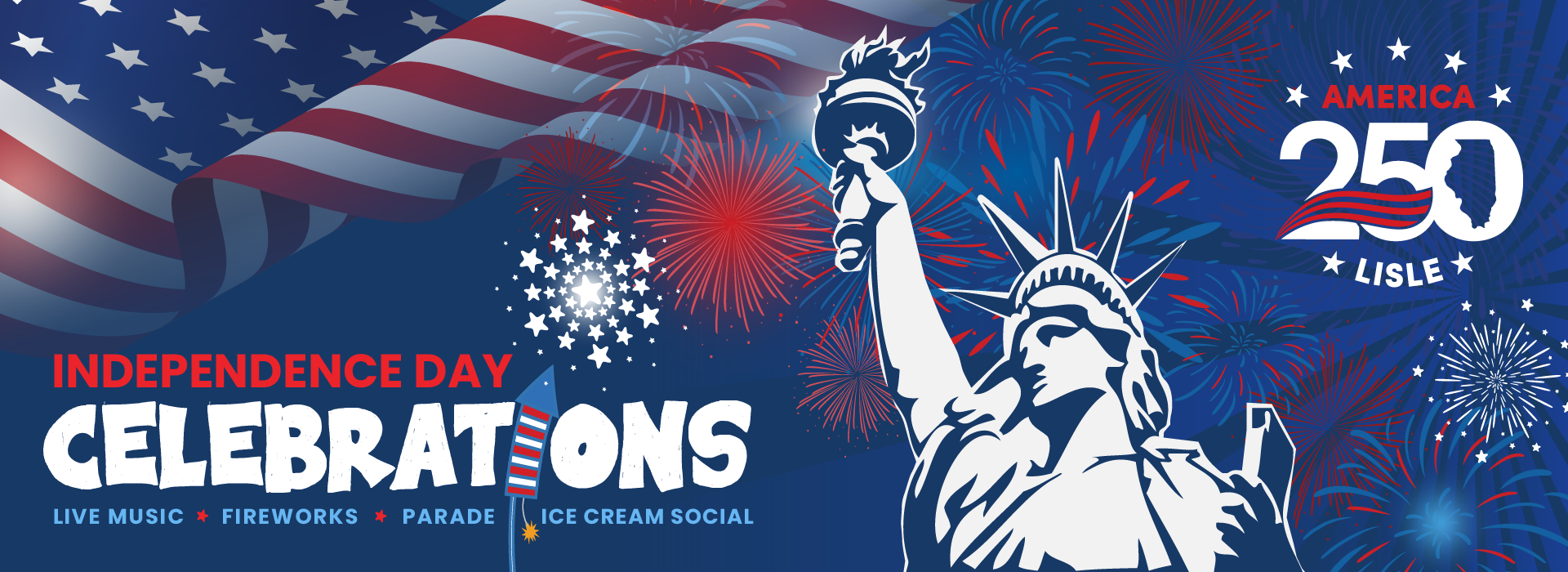 Lisle's Independence Day - America 250 Celebrations